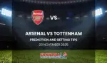 فرم پیش بینی بازی ارسنال و تاتنهام (لیگ برتر انگلیس | هفته دوازدهم)