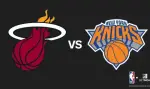 پیش بینی بازی میامی هیت و نیویورک نیکس (بسکتبال|NBA)