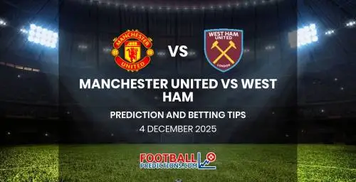 فرم پیش بینی بازی منچستر یونایتد و وستهم (لیگ برتر انگلیس|هفته چهاردهم)